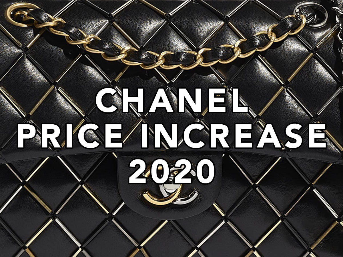 Chanel Price Increase 2020: The New Prices - PurseBlog